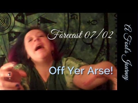 Off Your Arse: Weekly Video Tarot, 7/1/13
